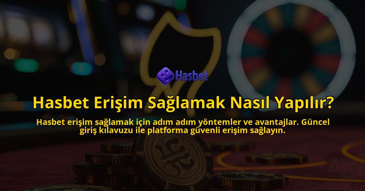 Hasbet-Erisim-Saglamak-Nasil-Yapilir-overlay-1769259006.jpg